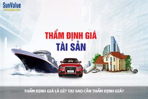 dịch vụ thẩm định giám, thẩm định giá là gì, tại sao cần định giá