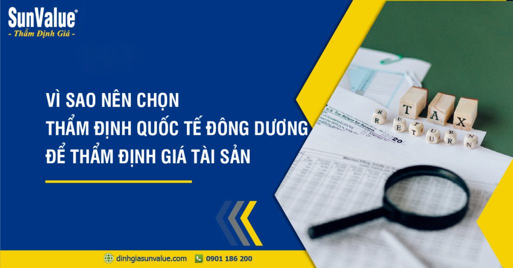 chọn thẩm định giá đông dương, công ty thẩm định giá, đông dương sunvalue, thẩm định giá tài sản