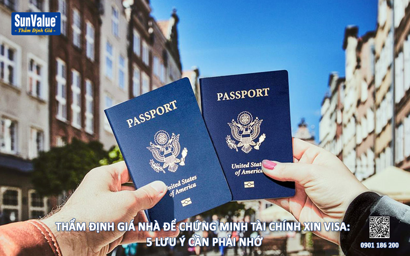 thẩm định giá nhà, chứng minh tài chính, xin visa, thẩm định giá nhà đất