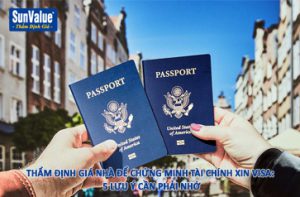 thẩm định giá nhà, chứng minh tài chính, xin visa, thẩm định giá nhà đất