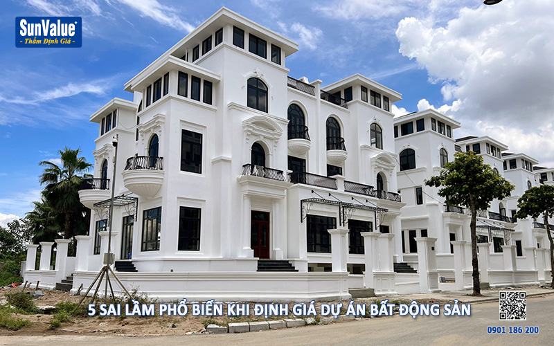 sai lầm khi định giá dự án bất động sản, dinh gia dat, dự án bất động sản, thẩm định giá