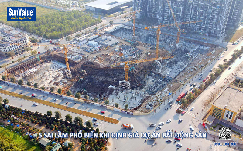 sai lầm khi định giá dự án bất động sản, dinh gia dat, dự án bất động sản, thẩm định giá