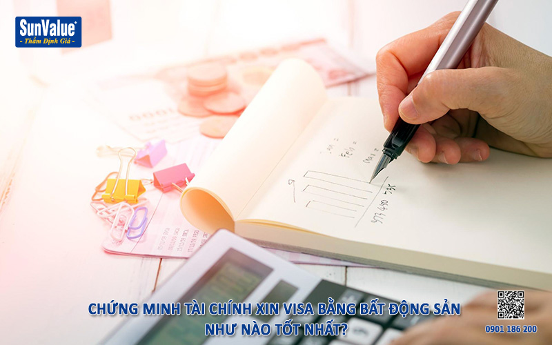 thẩm định giá bất động sản chứng minh tài chính, chứng minh tài chính xin visa, xin visa du học, visa cư trú