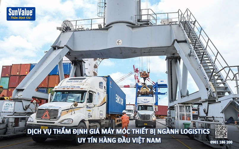 định giá máy móc logistics, thẩm định giá máy móc, dịch vụ định giá logistics, công ty thẩm định giá