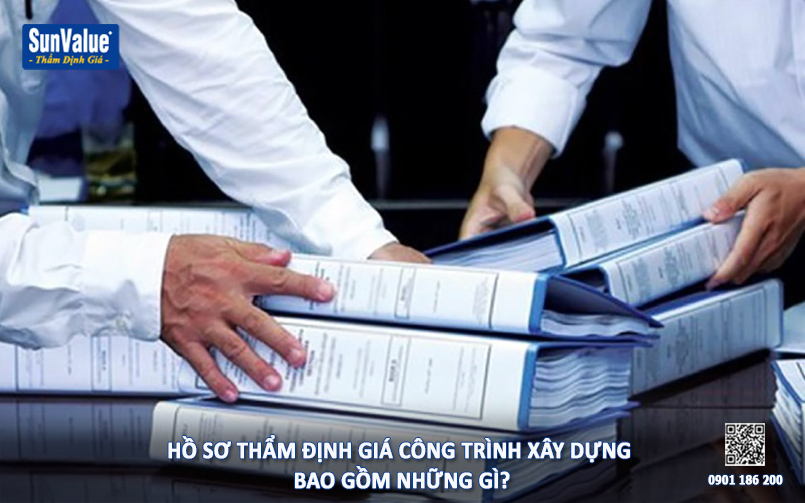 hồ sơ định giá, định giá công trình, hồ sơ thẩm định giá công trình
