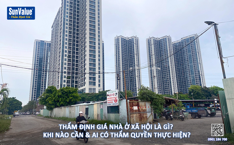 thẩm định giá nhà, nhà ở xã hội, công ty thẩm định giá, định giá nhà ở