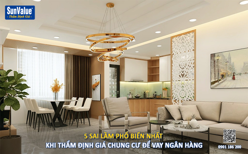 thẩm định giá căn hộ, định giá chung cư, sai lầm khi định giá căn hộ, vay vốn ngân hàng