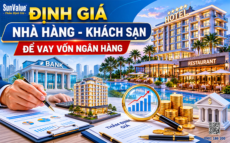 định giá khách sạn, thẩm định giá nhà hàng, vay vốn ngân hàng
